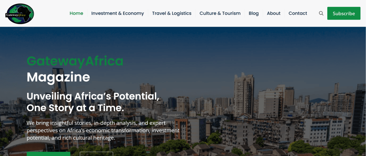 Gateway Africa – Your Trusted Source for Africa’s Investment & Economy Travel & Logistics Culture &Tourism